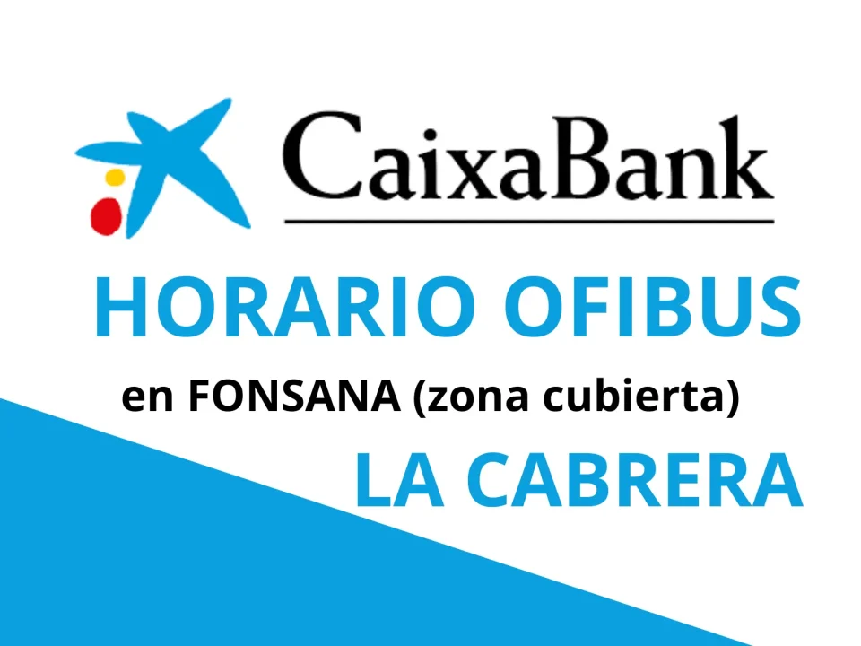 Cartel general para indicar fechas de visita del Ofibus de CaixaBank en La Cabrera