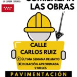 Cartel aviso obras en calle Carlos Ruiz