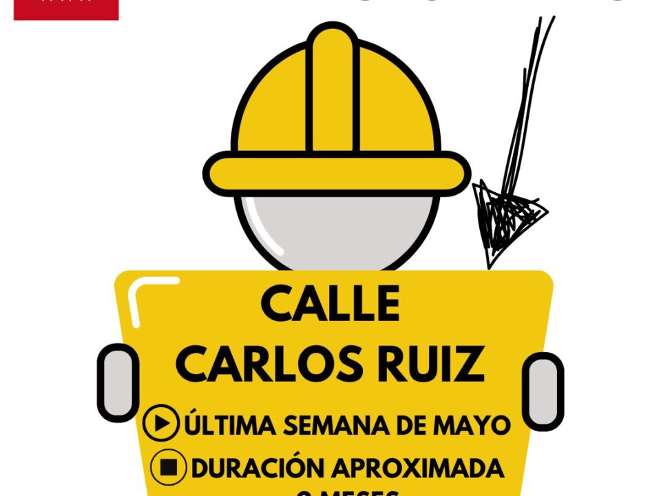 Cartel aviso obras en calle Carlos Ruiz